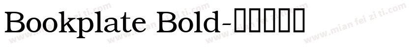Bookplate Bold字体转换